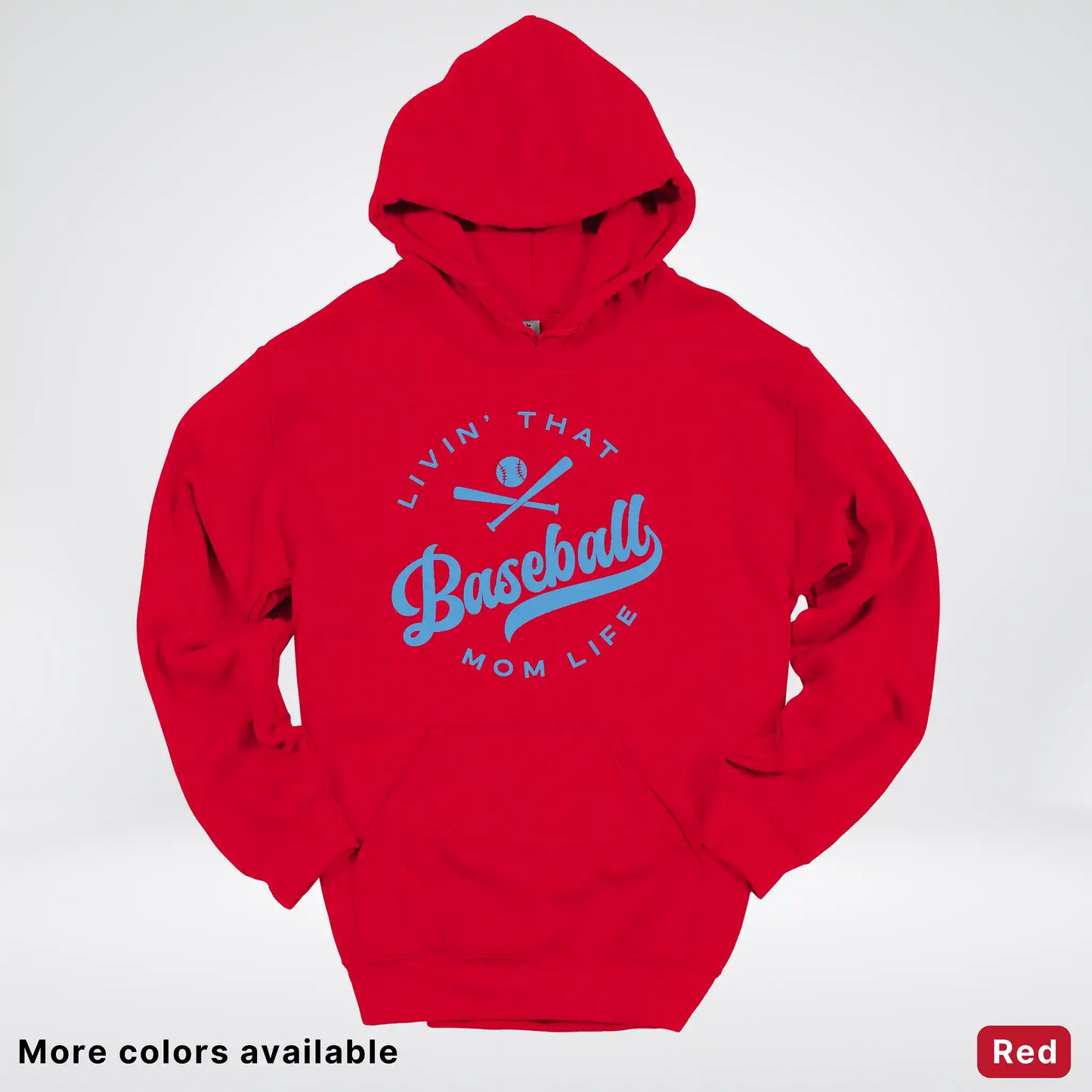 Livin' That Baseball Mom Life – Light Blue Design - Hoodie