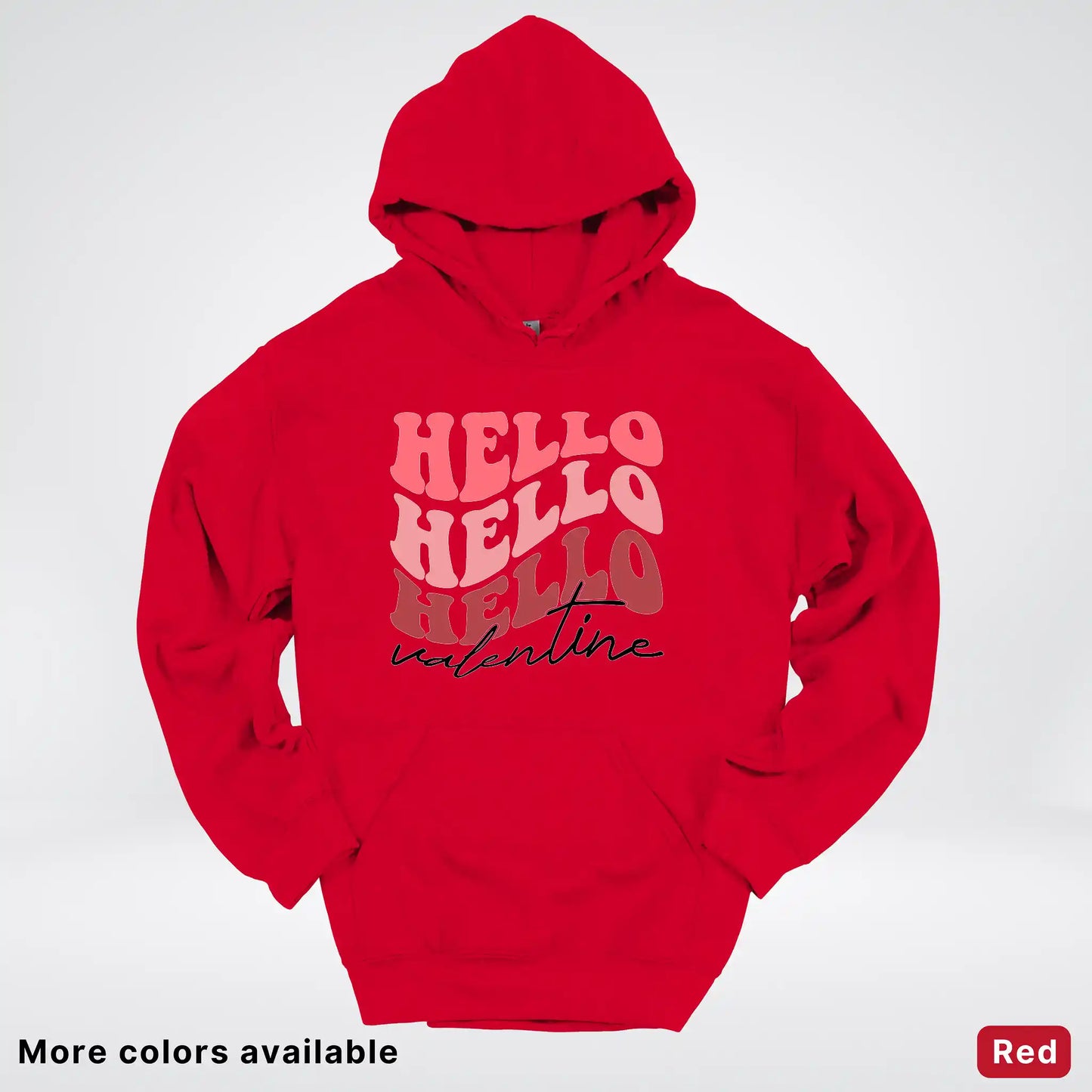 Hello Hello Hello Valentine - Hoodie