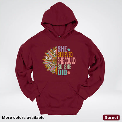 She Believed She Could So She Did – Sunflower Inspirational Graphic Hoodie