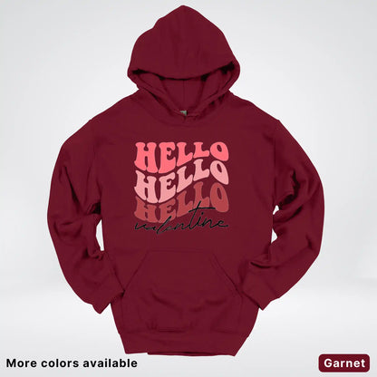 Hello Hello Hello Valentine - Hoodie