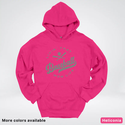 Livin' That Baseball Mom Life - Gray Design - Hoodie