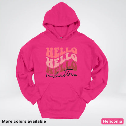 Hello Hello Hello Valentine - Hoodie