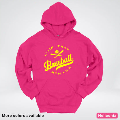 Livin' That Baseball Mom Life - Yellow Design - Hoodie