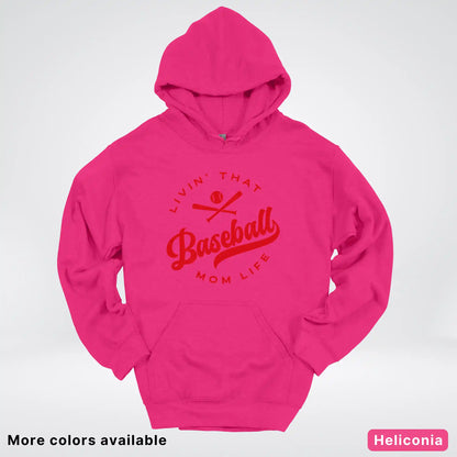 Livin' That Baseball Mom Life - Red Design - Hoodie