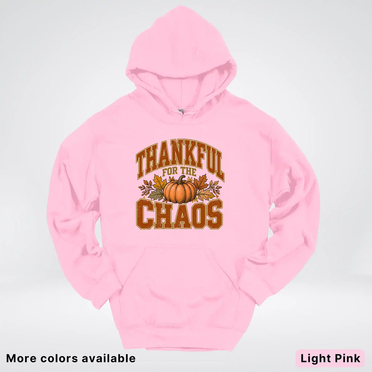 Thankful For The Chaos Hoodie