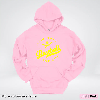 Livin' That Baseball Mom Life - Yellow Design - Hoodie