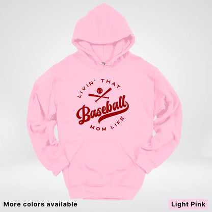 Livin' That Baseball Mom Life – Maroon Design - Hoodie