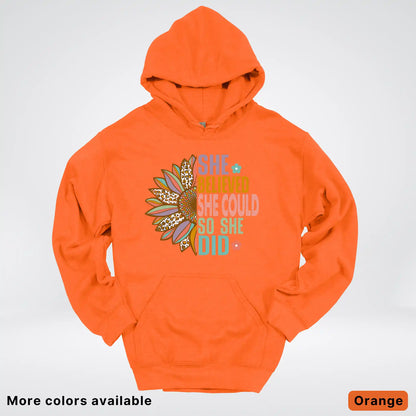She Believed She Could So She Did – Sunflower Inspirational Graphic Hoodie