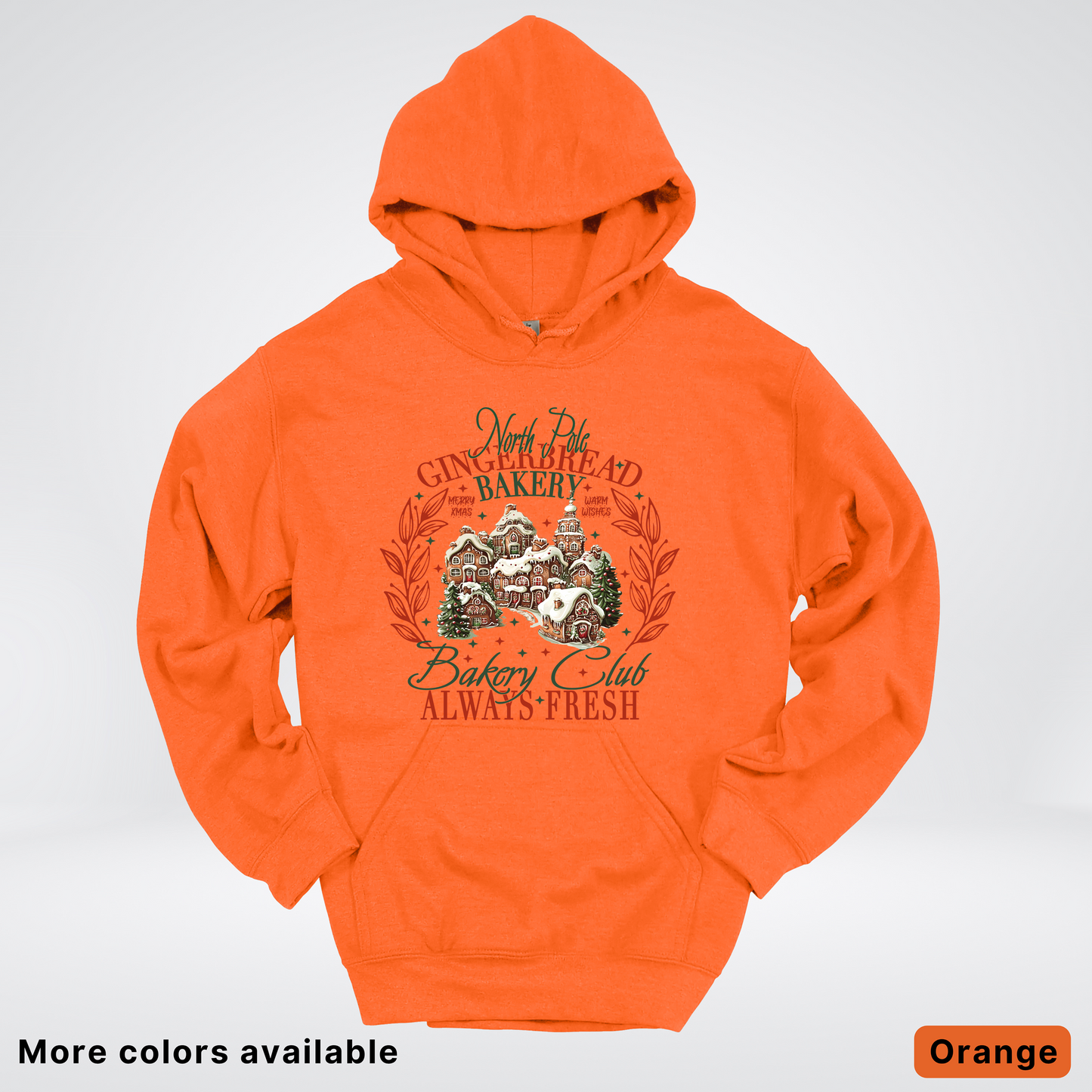 North Pole Gingerbread Bakery  Club Always Fresh - Hoodie
