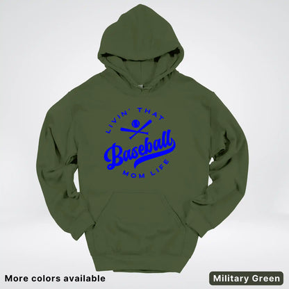 Livin' That Baseball Mom Life - Blue Design - Hoodie