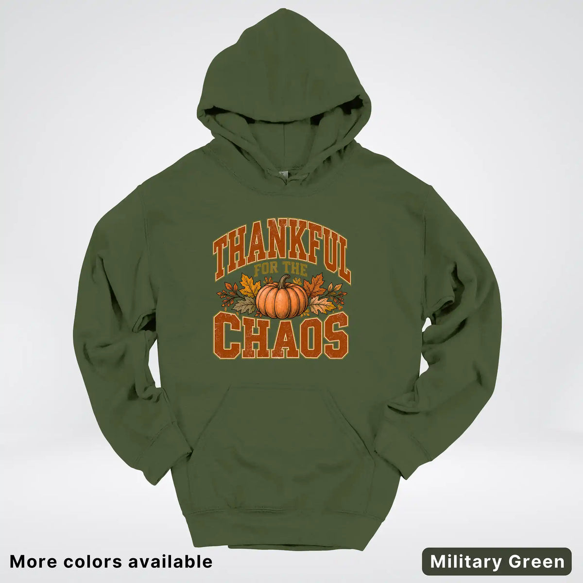 Thankful For The Chaos Hoodie
