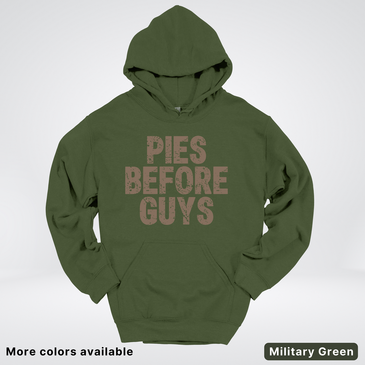 Pies Before Guys - Hoodie