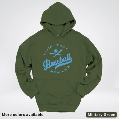 Livin' That Baseball Mom Life – Light Blue Design - Hoodie
