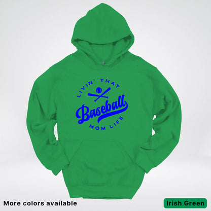 Livin' That Baseball Mom Life - Blue Design - Hoodie