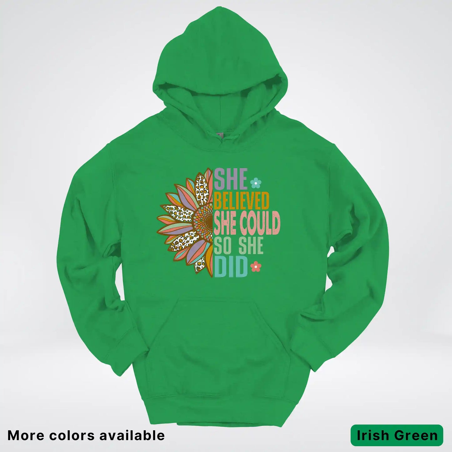 She Believed She Could So She Did – Sunflower Inspirational Graphic Hoodie