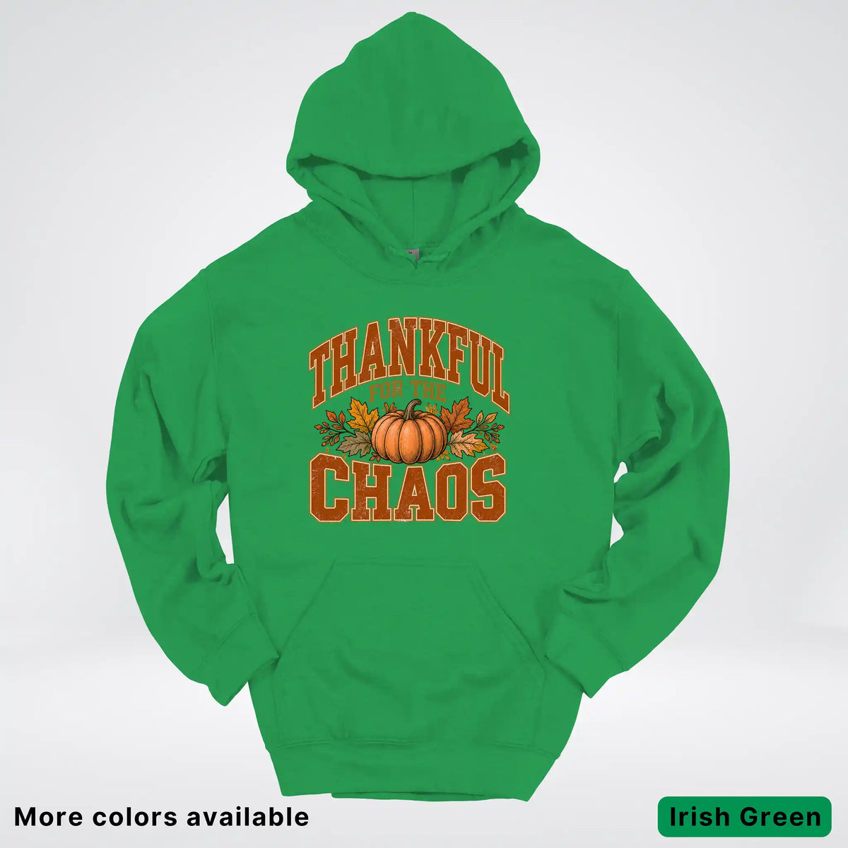 Thankful For The Chaos Hoodie