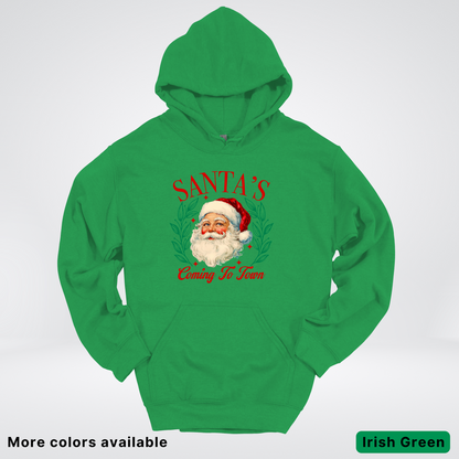 Santa's Coming To Town Hoodie - Hoodie