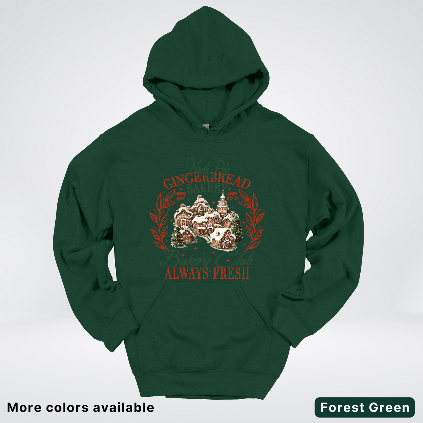 North Pole Gingerbread Bakery  Club Always Fresh - Hoodie