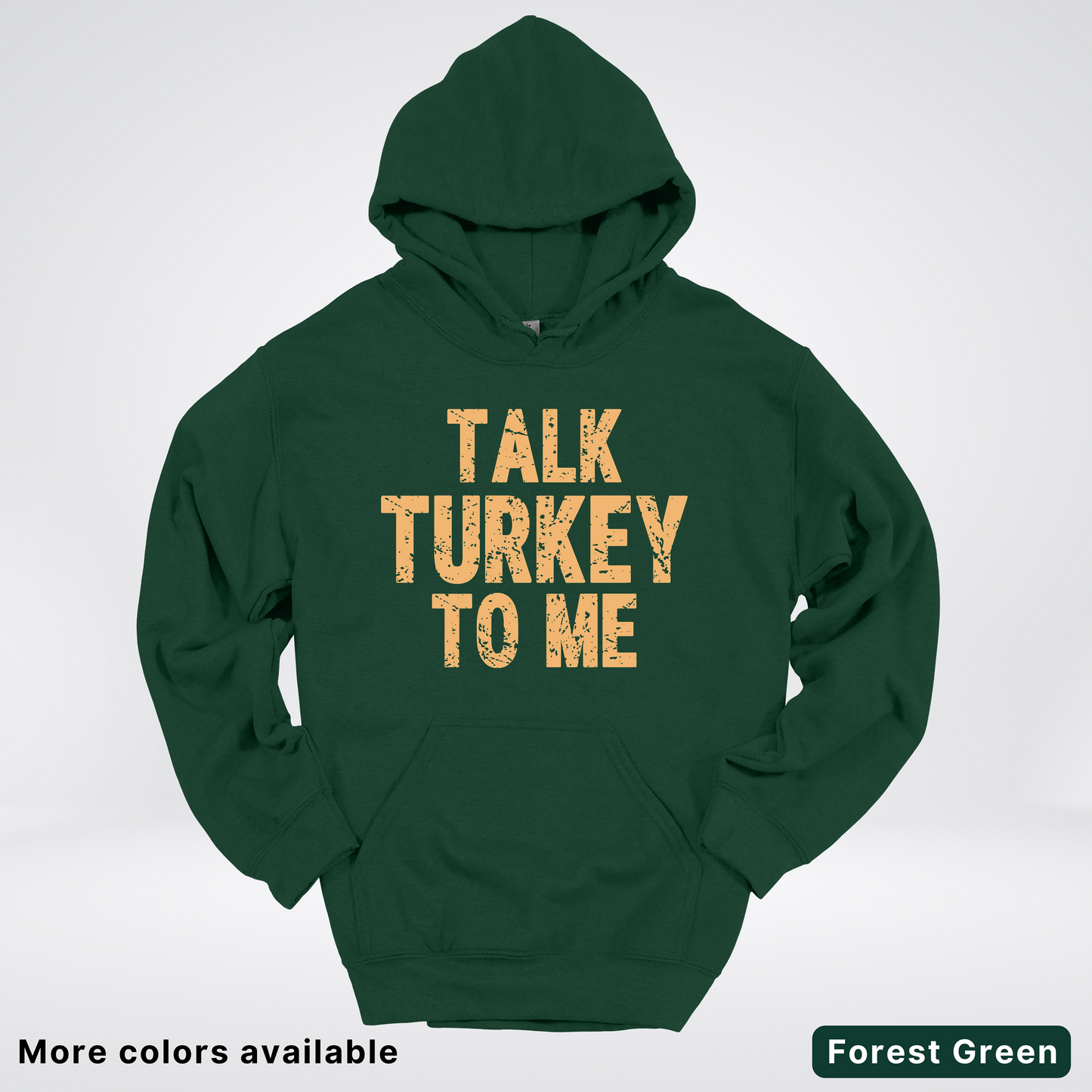 Talk Turkey To Me - Hoodie