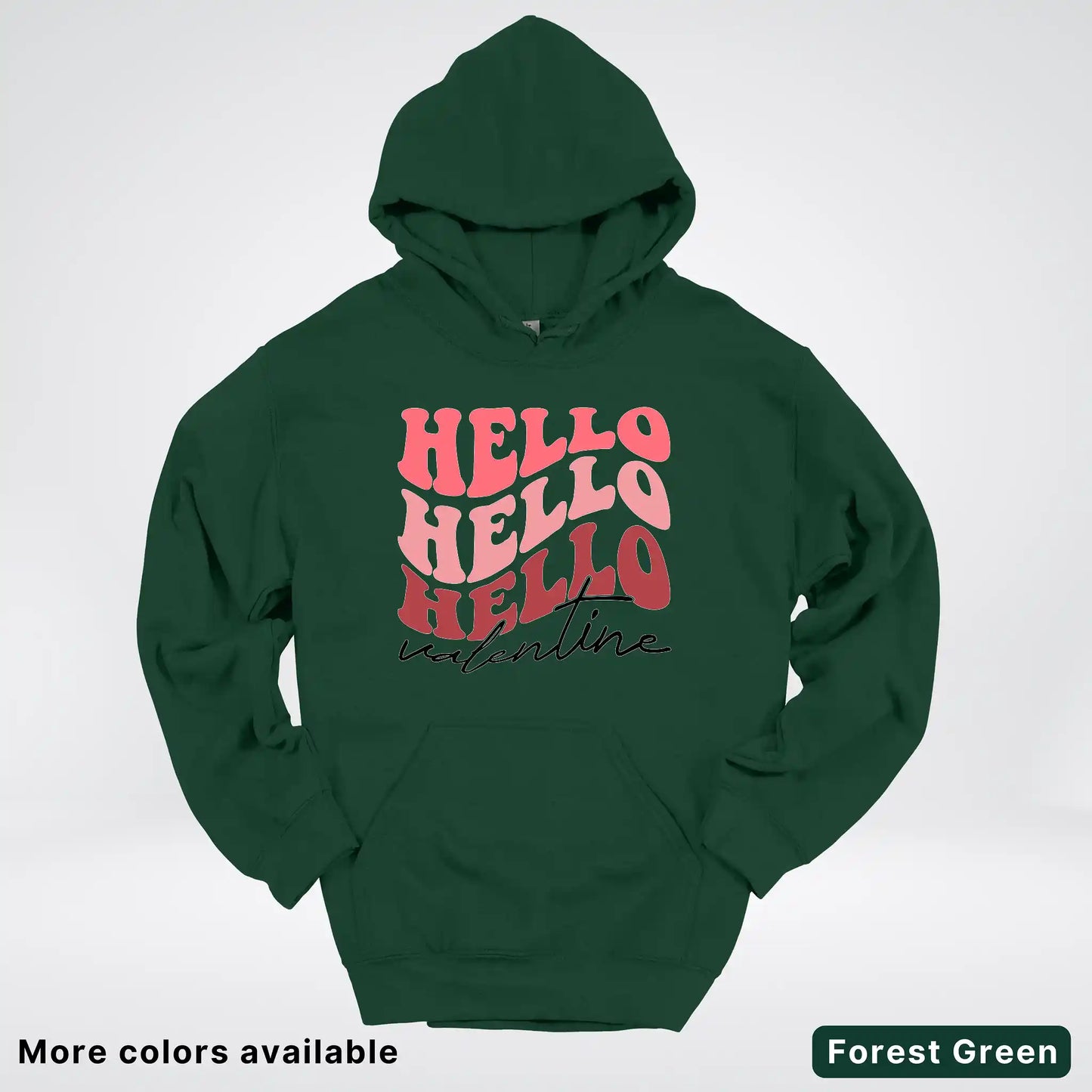 Hello Hello Hello Valentine - Hoodie