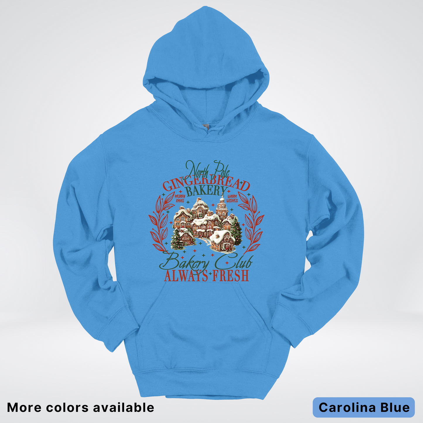 North Pole Gingerbread Bakery  Club Always Fresh - Hoodie