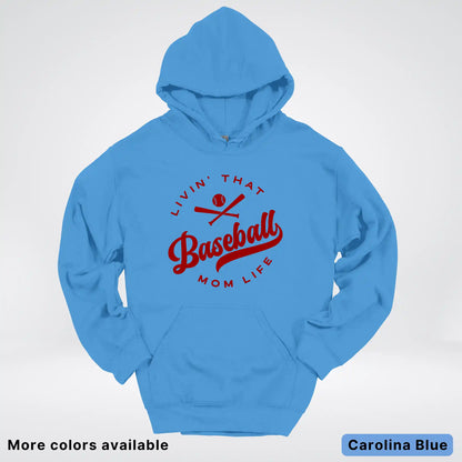 Livin' That Baseball Mom Life – Maroon Design - Hoodie