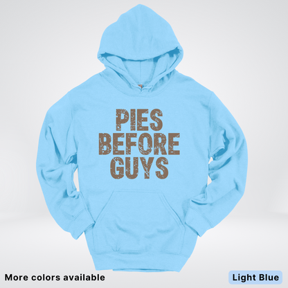 Pies Before Guys - Hoodie