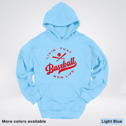 Livin' That Baseball Mom Life - Red Design - Hoodie