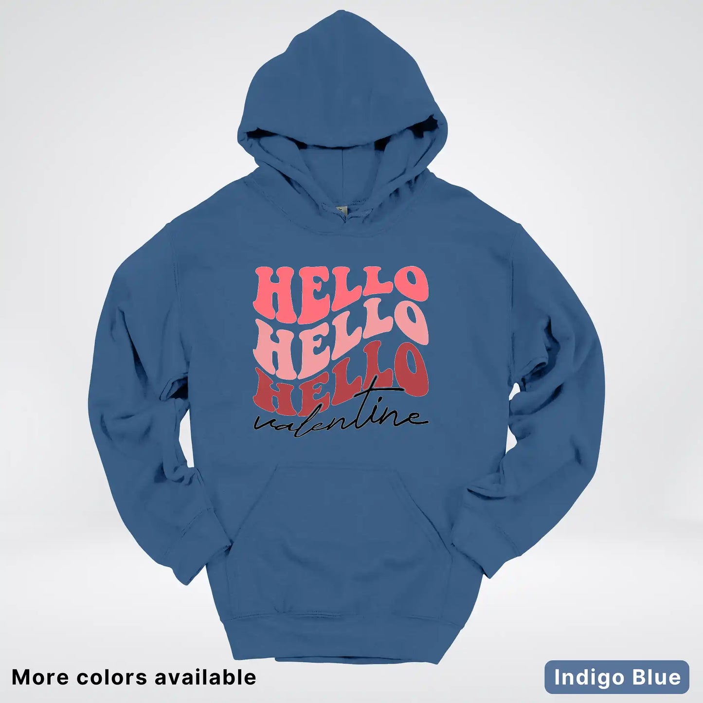 Hello Hello Hello Valentine - Hoodie