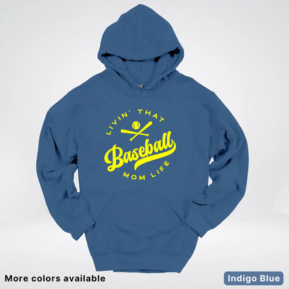 Livin' That Baseball Mom Life - Yellow Design - Hoodie