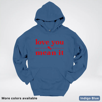 Love You Mean It – Red Design - Hoodie