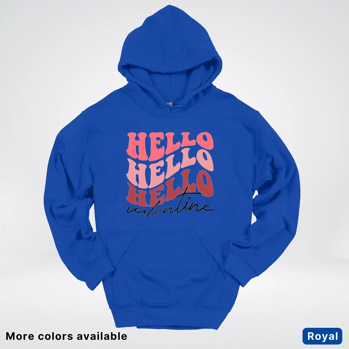 Hello Hello Hello Valentine - Hoodie