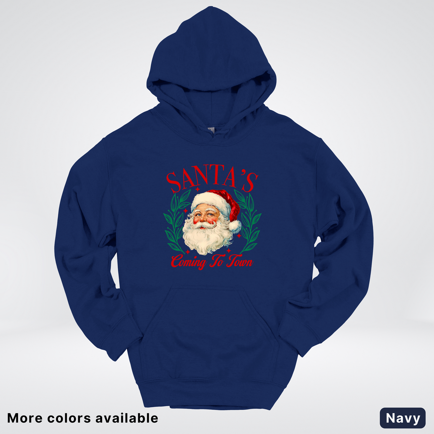 Santa's Coming To Town Hoodie - Hoodie