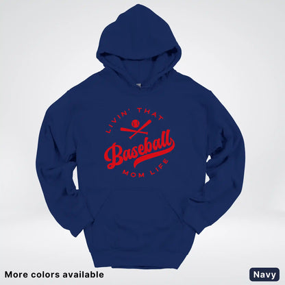 Livin' That Baseball Mom Life - Red Design - Hoodie