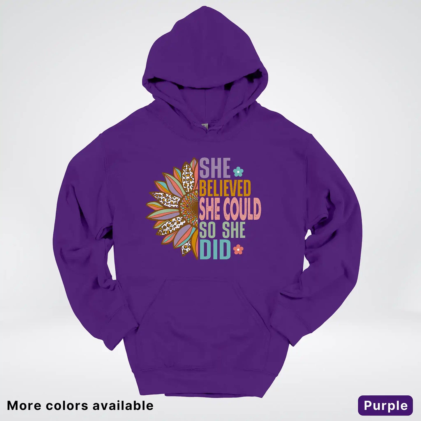 She Believed She Could So She Did – Sunflower Inspirational Graphic Hoodie