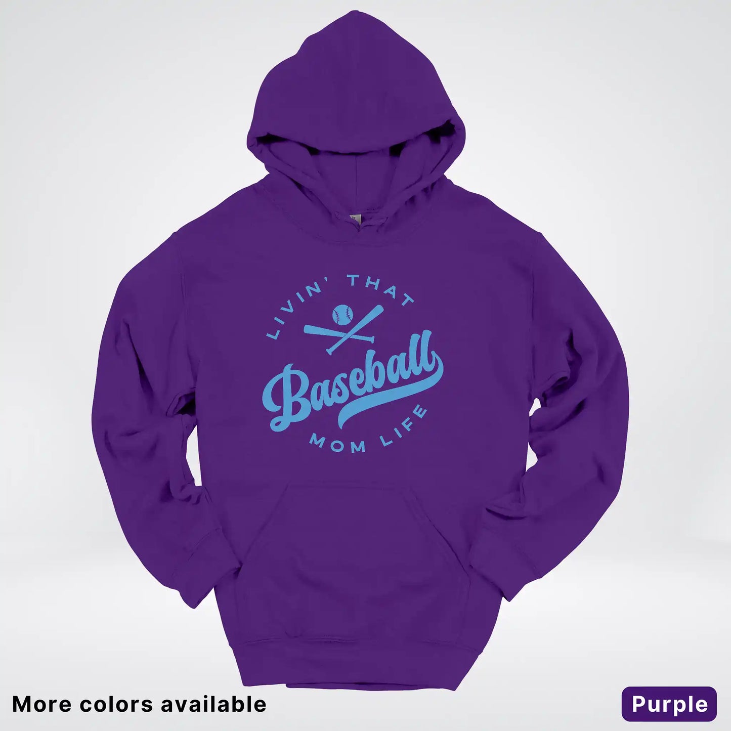 Livin' That Baseball Mom Life – Light Blue Design - Hoodie