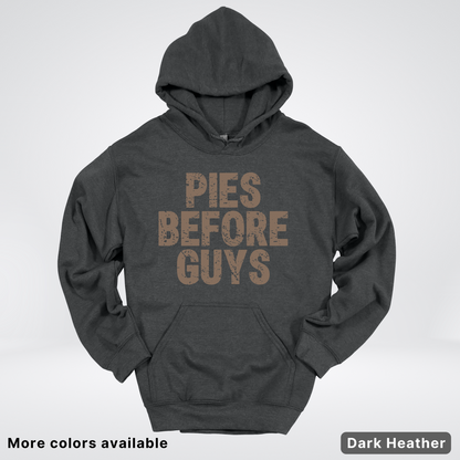 Pies Before Guys - Hoodie