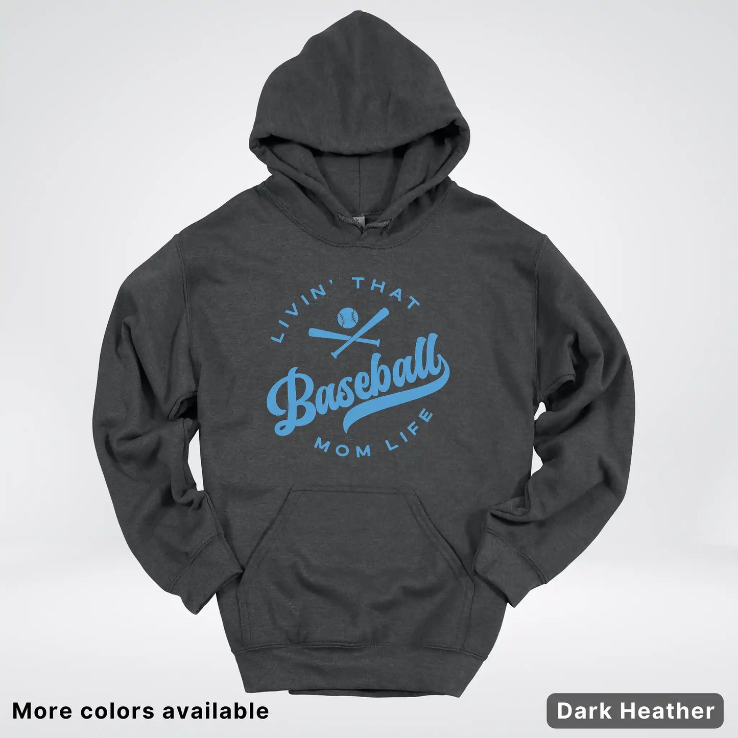 Livin' That Baseball Mom Life – Light Blue Design - Hoodie
