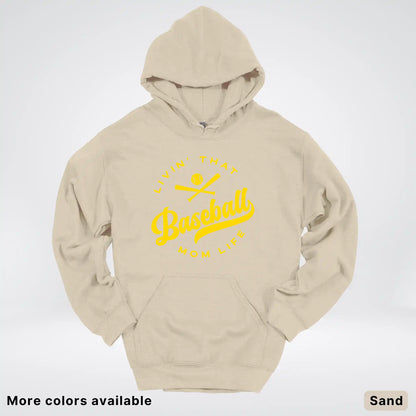 Livin' That Baseball Mom Life - Gold Design - Hoodie