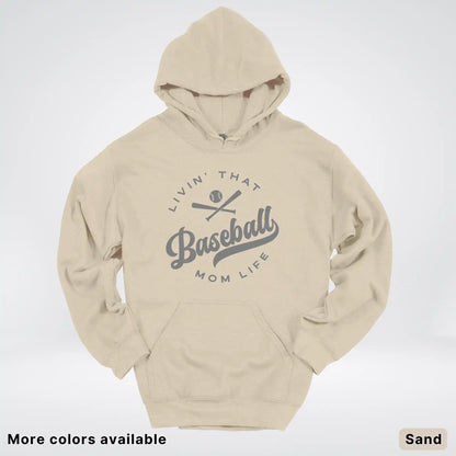 Livin' That Baseball Mom Life - Gray Design - Hoodie