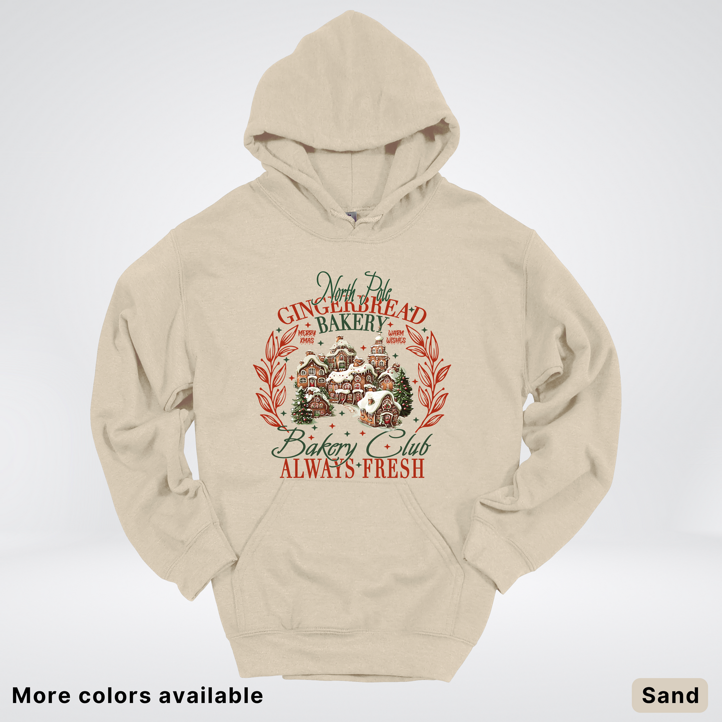 North Pole Gingerbread Bakery  Club Always Fresh - Hoodie