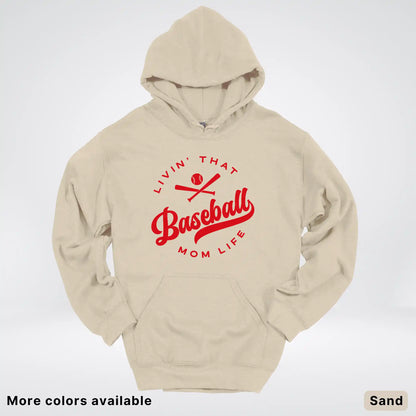 Livin' That Baseball Mom Life - Red Design - Hoodie