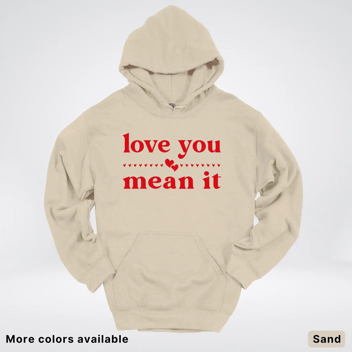 Love You Mean It – Red Design - Hoodie