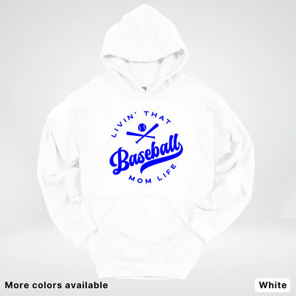 Livin' That Baseball Mom Life - Blue Design - Hoodie