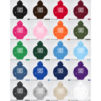 I Teach My Kids To Hit & Steal - White Design - Hoodie