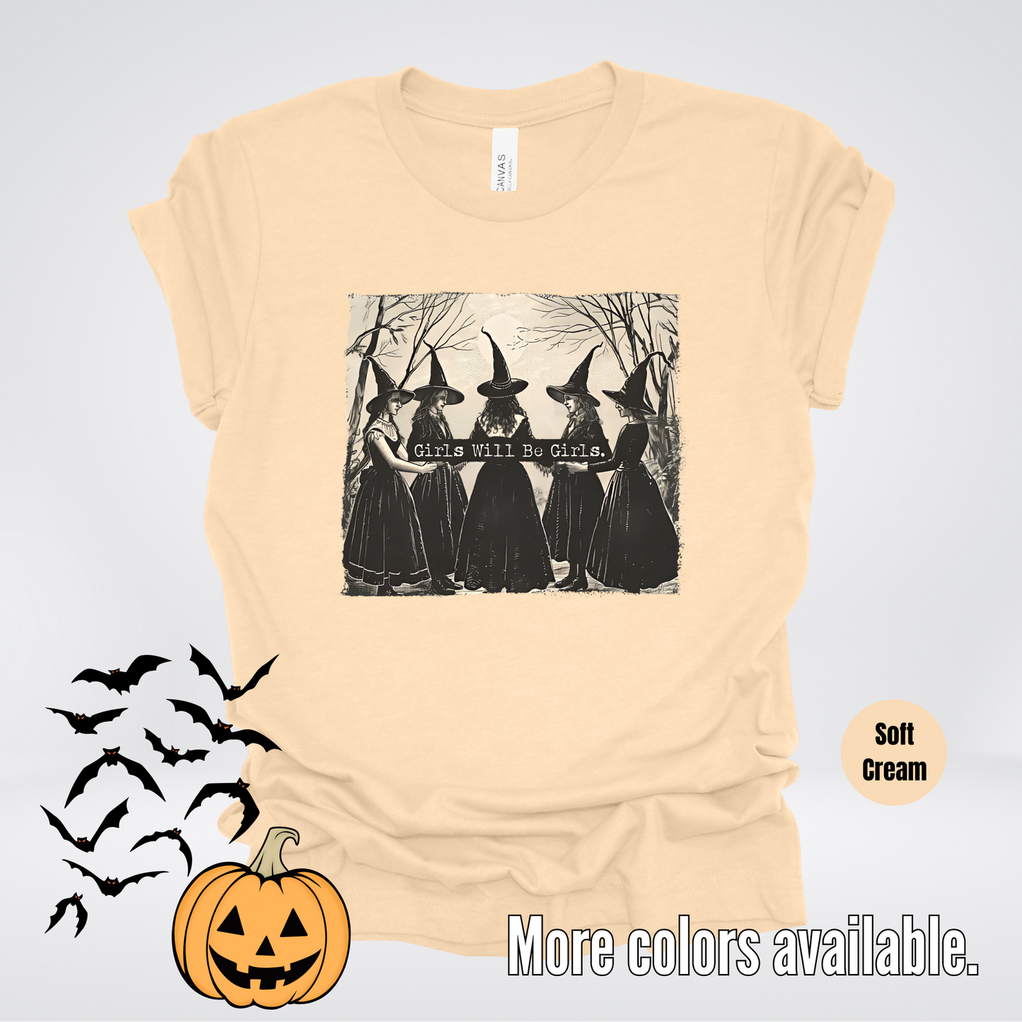 Girls Will Be Girls - Halloween Witches T-Shirt