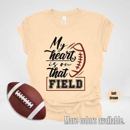 My Heart Is On That Field Black Design T-Shirt