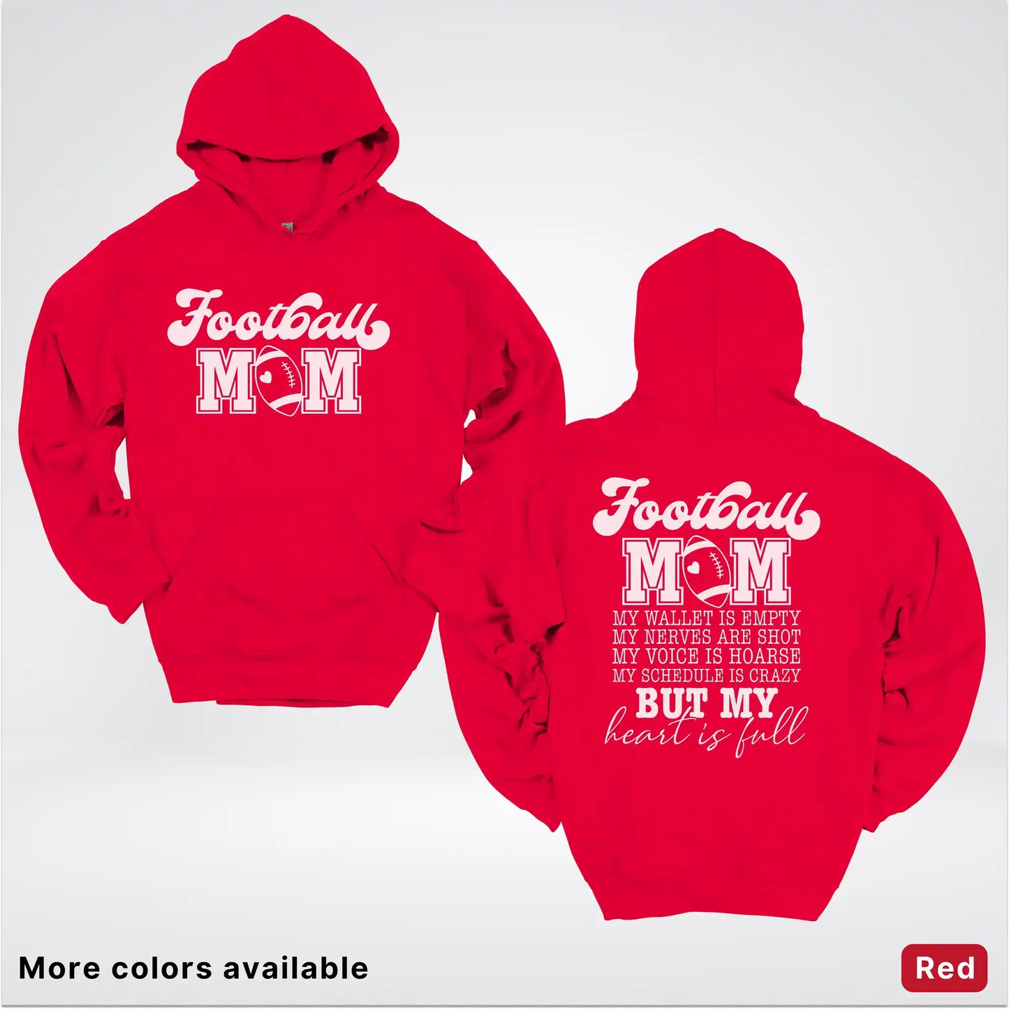Football Mom – My Heart Is Full Front & Back – White Design - Hoodie