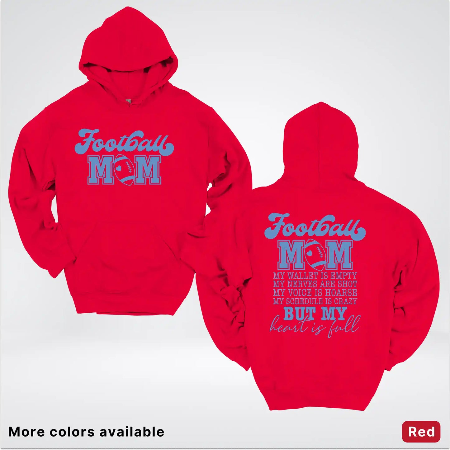 Football Mom – My Heart Is Full Front & Back – Light Blue Design - Hoodie