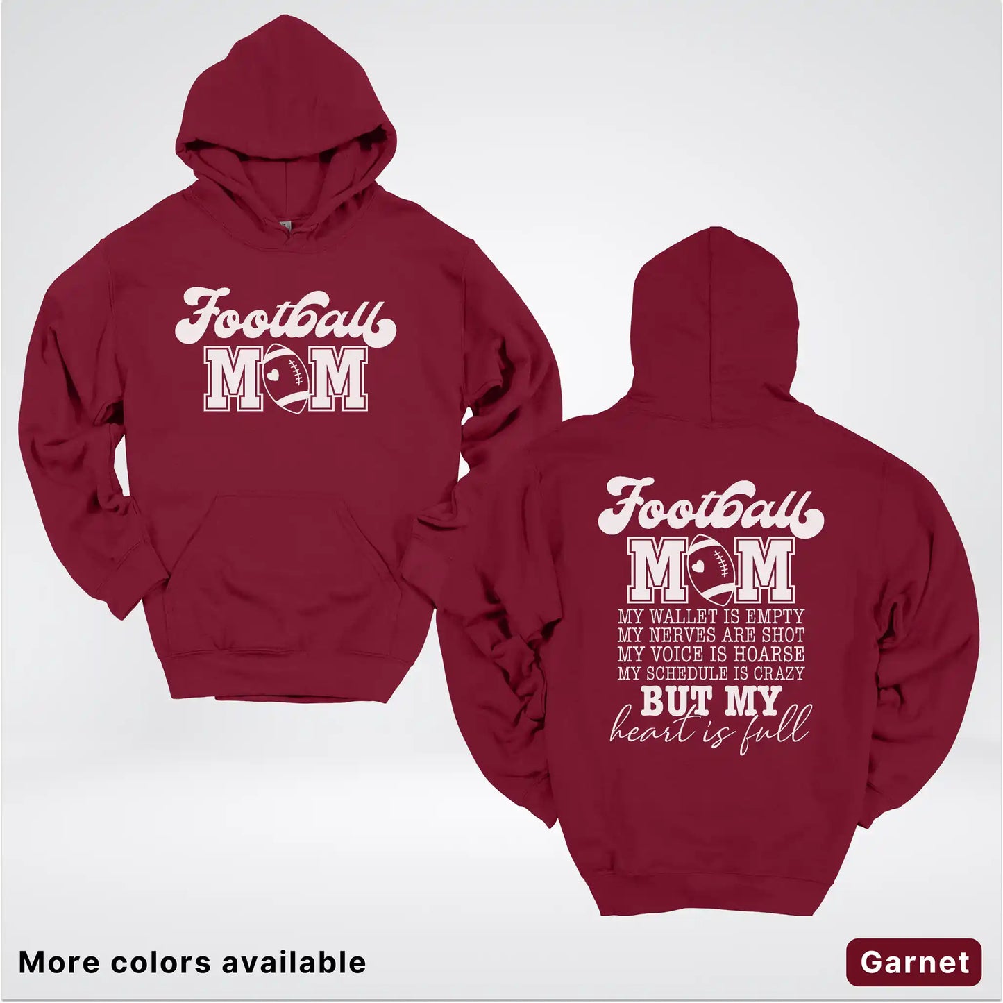 Football Mom – My Heart Is Full Front & Back – White Design - Hoodie
